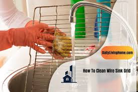 how to clean wire sink grid