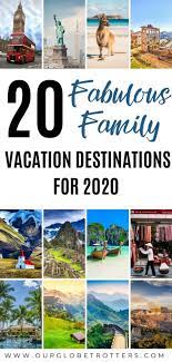 family vacation destinations 2020