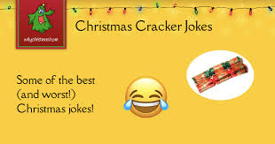 Squeaky clean christmas jokes that slide down your chimney with a big bag of laughter. Christmas Cracker Jokes Christmas Fun Whychristmas Com