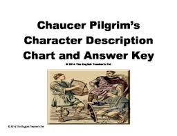 Chaucer Pilgrims Character Description Chart And Answer Key