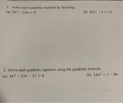 Solved 1 Solve Each Quadratic Equation