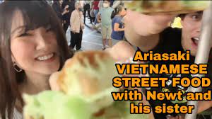 Ariasaki VIETNAMESE STREET FOOD with Newt and his sister ^_^ 07|30|22 -  YouTube