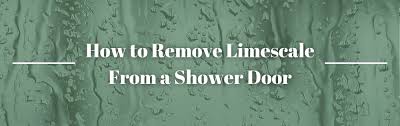Remove Limescale From A Shower Door