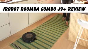 irobot roomba combo j9 review