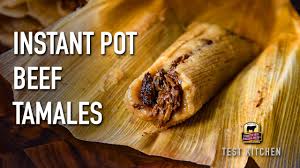 instant pot beef tamales recipe you