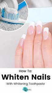 best ways to whiten your nails so easy