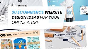 30 Ecommerce Website Design Ideas For Your Online Store