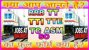 What is the full form RRB, TT, TTI, TTE, TC, ASM, SO in Railway Department.  - YouTube