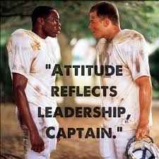 Remember the Titans: &quot;Attitude Reflects Leadership, Captain&quot;. Such ... via Relatably.com