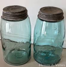 How Old Is Your Vintage Mason Jar Hymns And Verses
