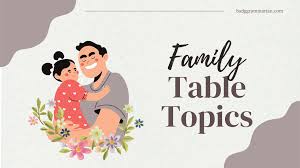 table topics family edition great