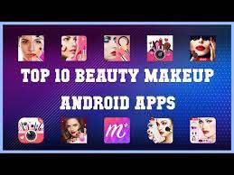 top 10 beauty makeup android app