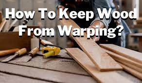 How To Keep Wood From Warping 5