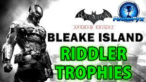 Do you want to 100% batman: Batman Arkham Knight Bleake Island All Riddler Trophy Locations Youtube
