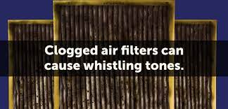 why is my air filter whistling