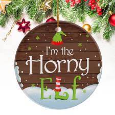 Amazon.com: I'm The Horny Elf Ornament, Personalized Name Ceramic Ornament,  Family Christmas Elf Ornament, Custom Photo Ornament, Gift for Elf Lover,  Santa Claus,Customized Name Family, Xmas Decorations : Home & Kitchen