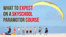 What to Expect on a SkySchool Paramotor Course - YouTube