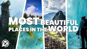 most beautiful travel destinations