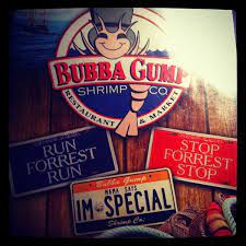 Did you know the bubba gump shrimp co., which was invented for the movie, is now a real restaurant chain with 39 locations around the world? Bubba Gump Shrimp Co 6000 Universal Blvd Ste 735