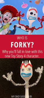 who is forky in toy story 4 my crazy