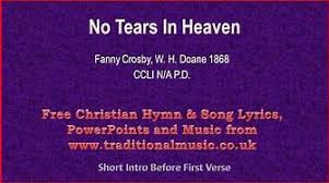 No tears in heaven lyrics church of christ