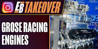 eb takeover grose racing engines