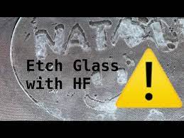 How To Etch Glass With Hf