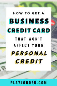 Shon anderson, a certified financial. How To Get A Business Credit Card That Won T Affect Your Personal Credit Business Credit Cards Credit Card Hacks Bad Credit Credit Cards