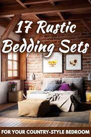 17 rustic bedding sets for your country