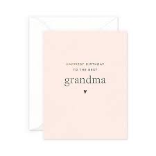 Grandpa, you mean so much to all of us. Best Grandma Birthday Card Paper Source