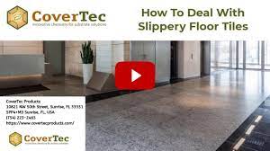 how to deal with slippery floor tiles