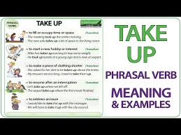 take up phrasal verb meaning