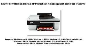 Hp officejet 3835 printer driver download for windows and mac operating system guidelines. How To Download And Install Hp Deskjet Ink Advantage 2646 Driver Windows 10 8 1 8 7 Vista Xp Youtube