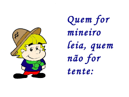 Demonym of minas gerais state, brazil mineiro, a brazilian portuguese language accent campeonato mineiro, a brazilian football (soccer) competition. Mineiro