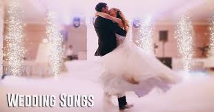 Wedding Songs Wedding Music Wedding Dance Songs List