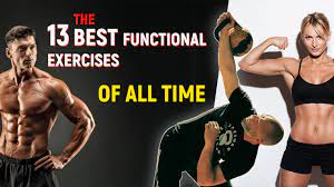 13 best functional exercises of all time