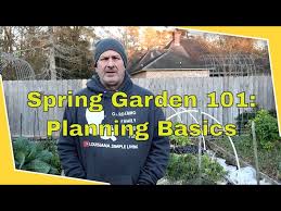 Spring Garden 101 Planning Basics