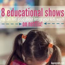 8 educational shows your kids
