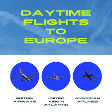 18 daytime flights to europe from the u