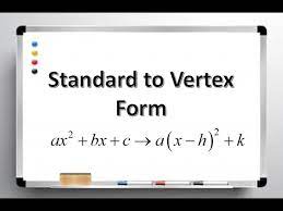 Standard To Vertex Form When A Is Not 1