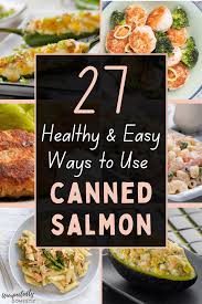 27 deliciously easy canned salmon recipes
