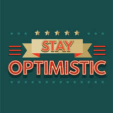 The Word Of Stay Optimistic Typography Retro Or Vintage