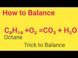 C8h18 O2 Co2 H2o Balance Octane