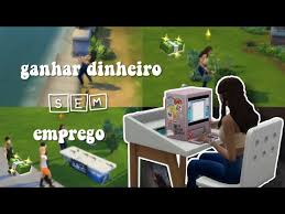 como ganhar dinheiro rÁpido no the sims