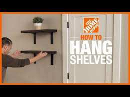 How To Hang Shelves The Home Depot