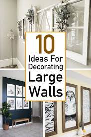 10 essential ideas for decorating large