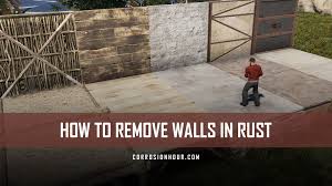 How To Remove Walls In Rust Corrosion