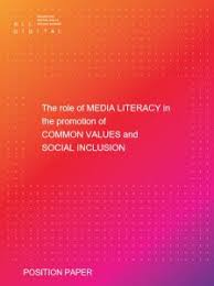 Lou jiyue & li ren school: The Role Of Media Literacy In The Promotion Of Sommon European Values And Social Inclusion Position Paper All Digital