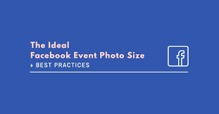 the ideal facebook event photo size
