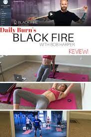 black fire with bob harper review
